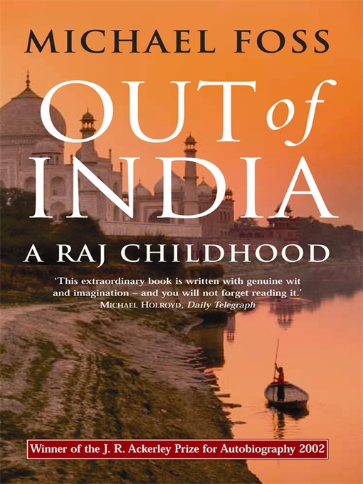 Title details for Out of India by Michael Foss - Available